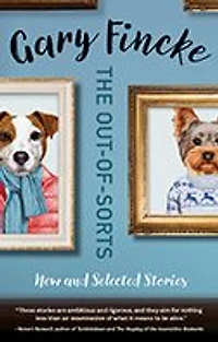 The Out-of-Sorts: New and Selected Stories