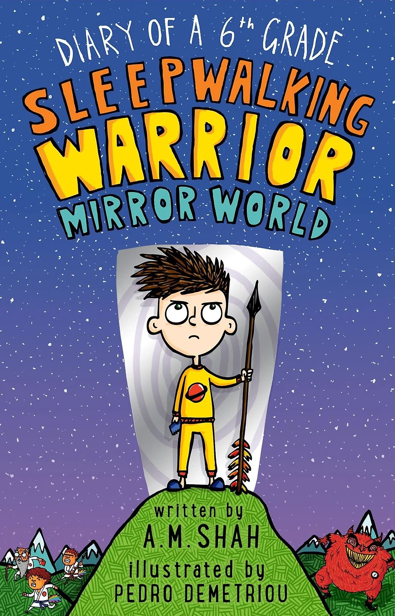 Diary of a 6th Grade Sleepwalking Warrior: Mirror World