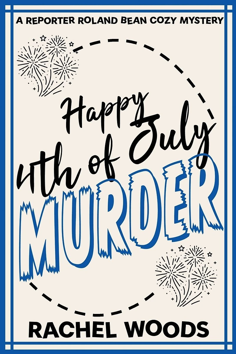 Happy 4th of July Murder