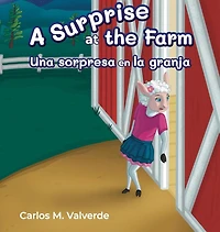 A Surprise at the Farm Una sorpresa en la granja