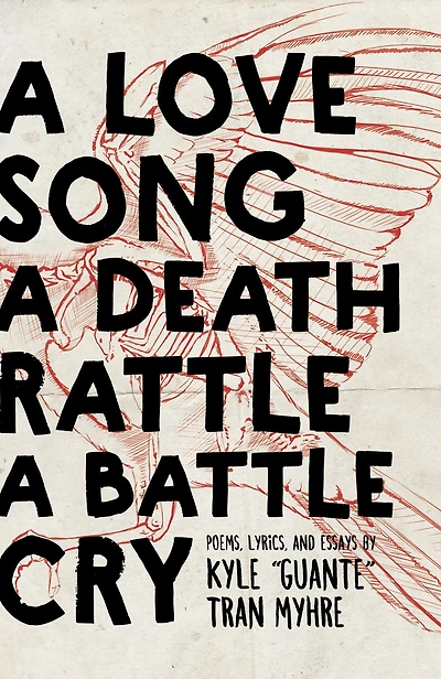 A Love Song, Death Rattle, Battle Cry