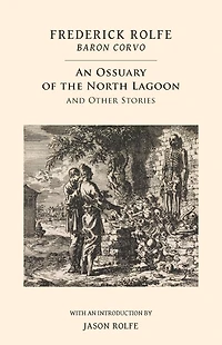 An Ossuary of the North Lagoon: and Other Stories