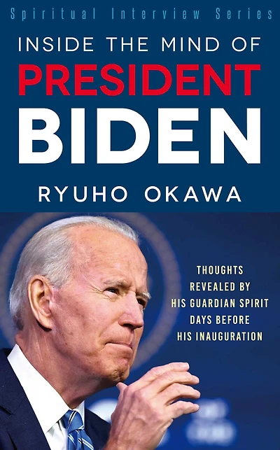 Inside the Mind of President Biden: Thoughts Revealed by His Guardian Spirit Days Before His Inauguration
