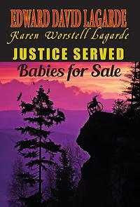 Justice Served: Babies for Sale