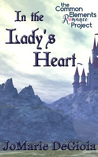 In the Lady's Heart (Book 1 In the Castle Series)