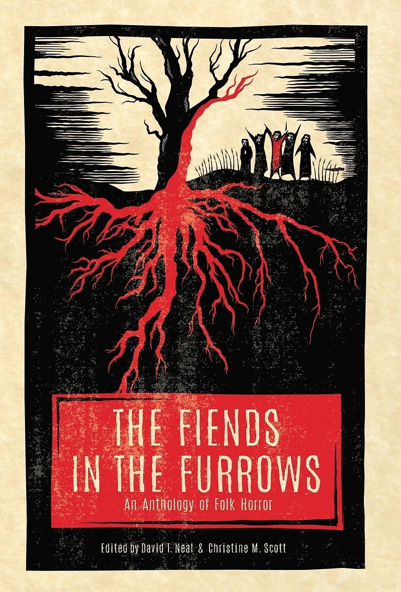the Fiends Furrows: An Anthology of Folk Horror