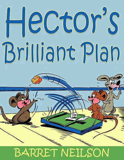 Hector's Brilliant Plan