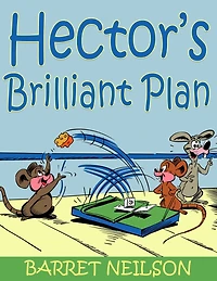 Hector's Brilliant Plan