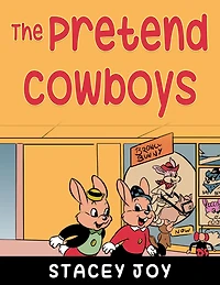 The Pretend Cowboys
