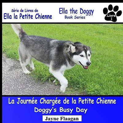 La Journée Chargée de la Petite Chienne (Doggy's Busy Day)