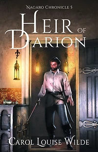 Heir of Darion (Nagaro Chronicle, #5)