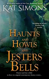 Haunts and Howls Jesters Bells (Haunts Collections, #3)