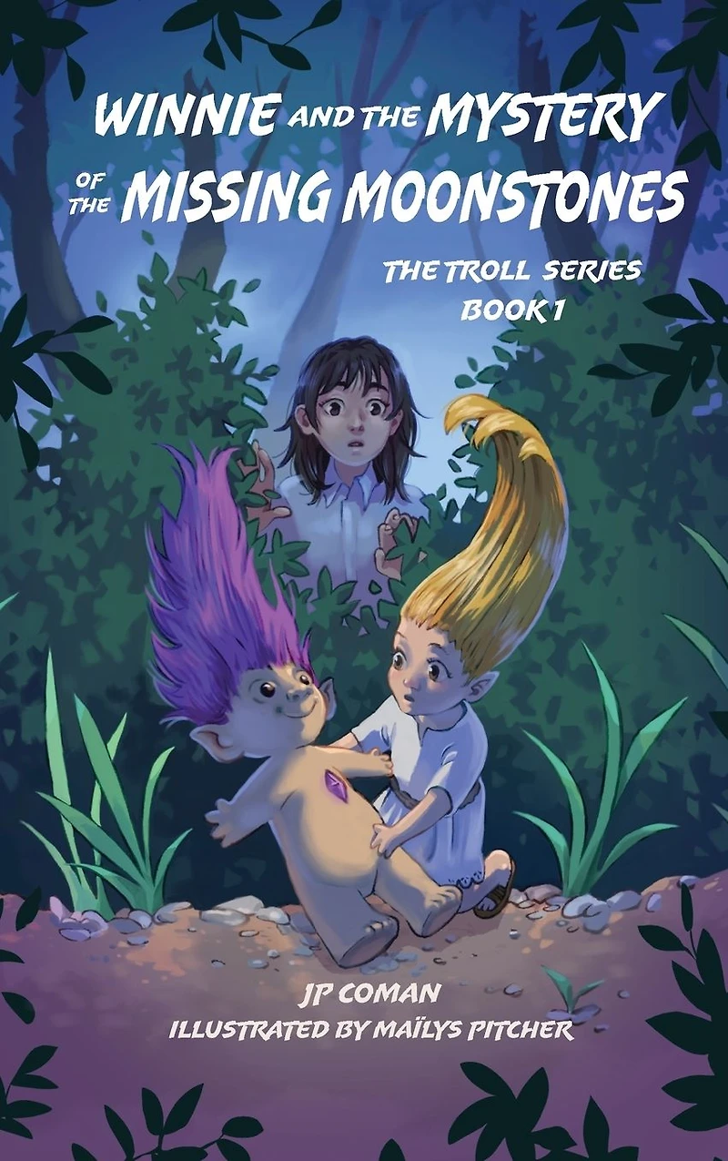 Winnie and the Mystery of Missing Moonstones (Troll Series, #1)