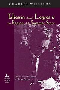 Taliessin Through Logres and the Region of Summer Stars