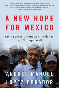 A New Hope For Mexico: Saying No to Corruption, Violence, and Trump's Wall