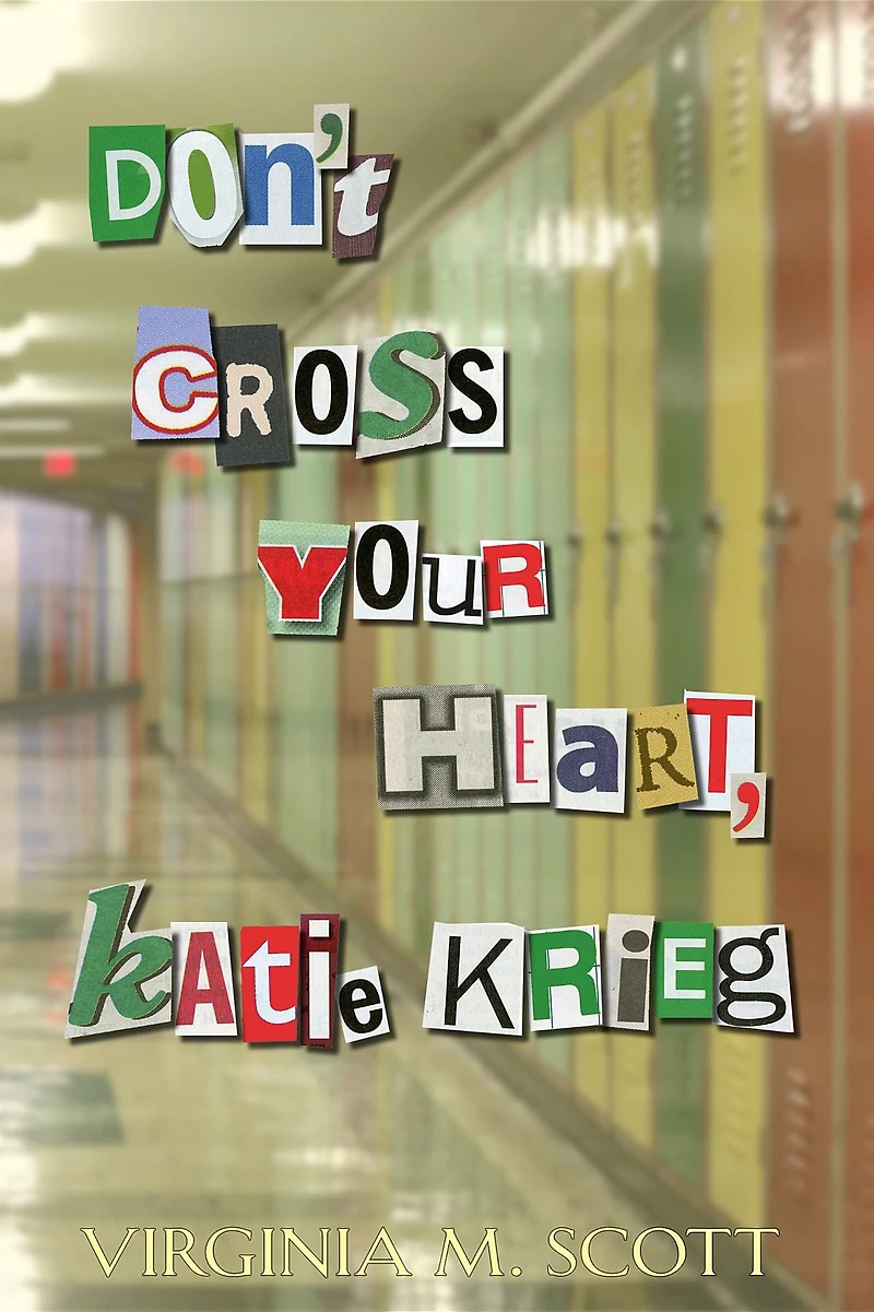 Don't Cross Your Heart, Katie Krieg