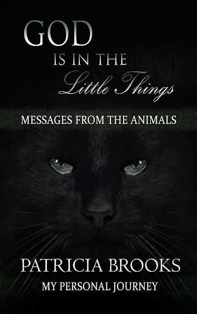 God is the Little Things: Messages from Animals