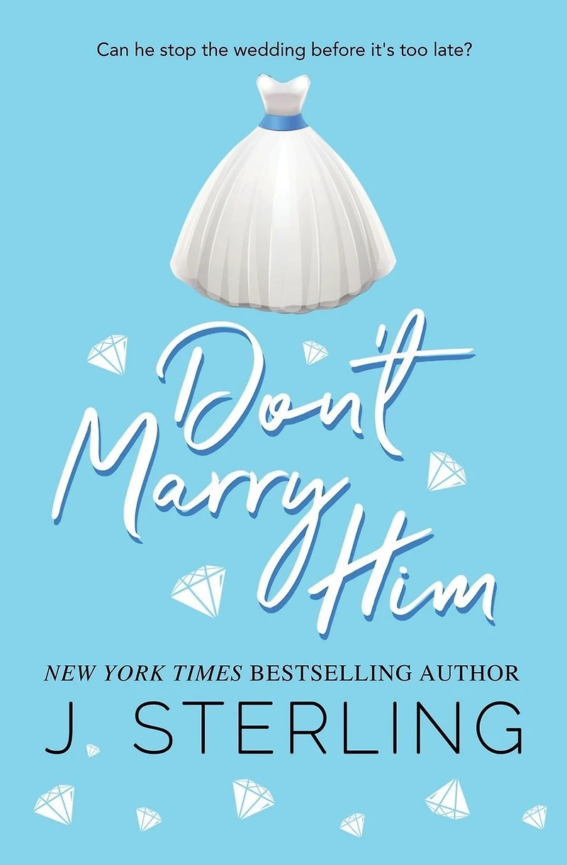 Don't Marry Him