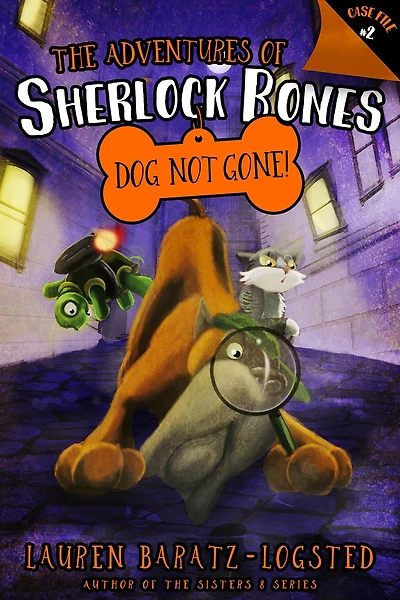 The Adventures of Sherlock Bones: Dog Not Gone!