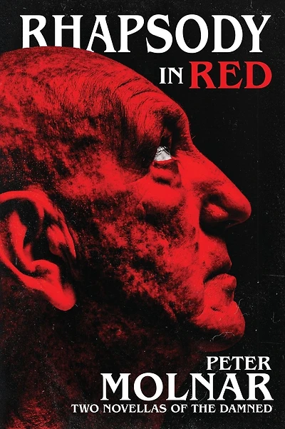Rhapsody in Red: Two Novellas of The Damned