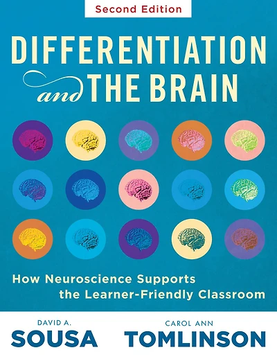 Differentiation and the Brain: How Neuroscience Supports Learner-Friendly Classroom (Use Brain-Based Learning Neuroeducation to Differentiate Instruction)