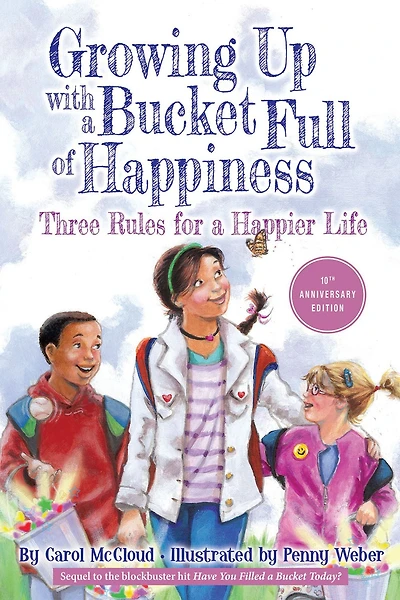 Growing Up with a Bucket Full of Happiness: Three Rules for Happier Life