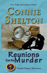 Reunions Can Be Murder (Charlie Parker Mysteries, Book 7)
