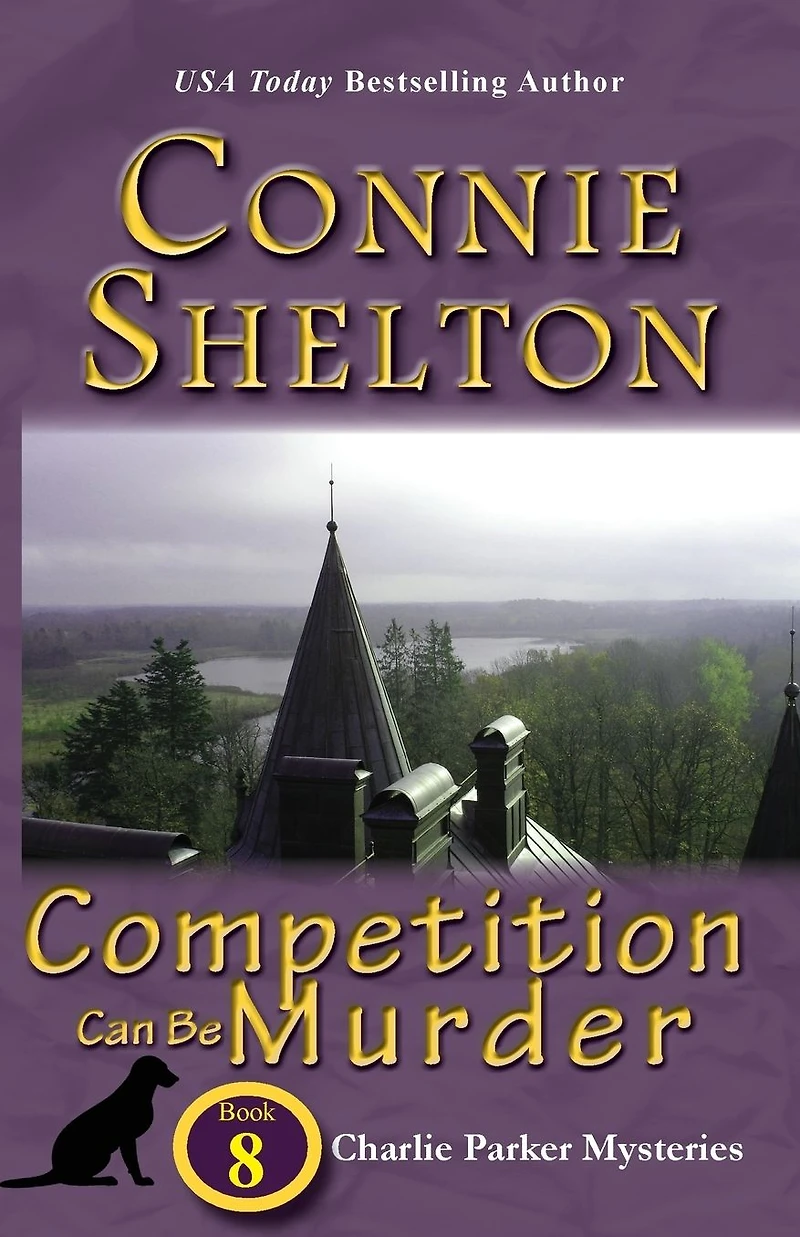 Competition Can Be Murder (Charlie Parker Mysteries, Book 8)