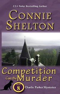 Competition Can Be Murder (Charlie Parker Mysteries, Book 8)