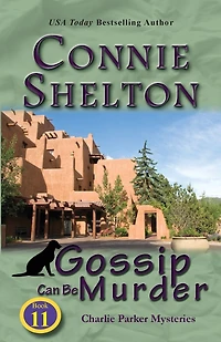 Gossip Can Be Murder (Charlie Parker Mysteries, Book 11)