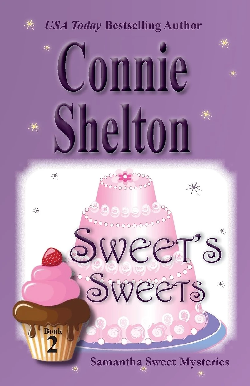 Sweet's Sweets (Samantha Sweet Mysteries, Book 2)