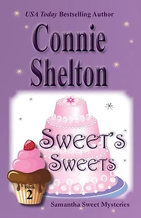 Sweet's Sweets (Samantha Sweet Mysteries, Book 2)