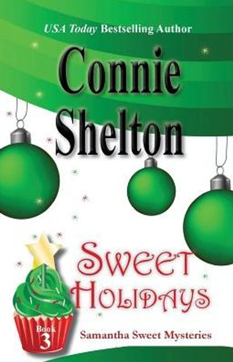 Sweet Holidays (Samantha Mysteries, Book 3)