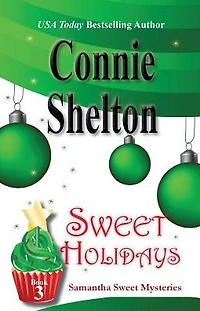 Sweet Holidays (Samantha Mysteries, Book 3)