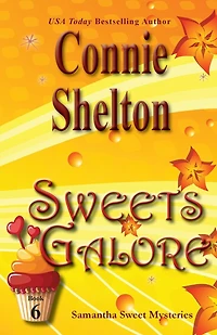 Sweets Galore (Samantha Sweet Mysteries, Book 6)