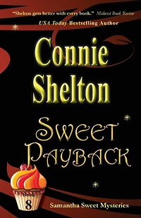 Sweet Payback (Samantha Mysteries, Book 8)
