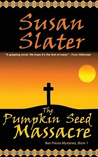 The Pumpkin Seed Massacre: Ben Pecos Mysteries, Book 1