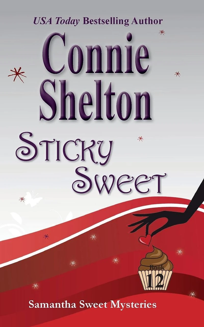 Sticky Sweet (Samantha Mysteries, Book 12)