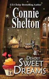 Deadly Sweet Dreams (Samantha Series, Book 14)