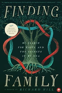 Finding Family: My Search for Roots and the Secrets DNA
