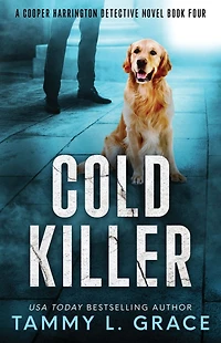 Cold Killer: A Cooper Harrington Detective Novel