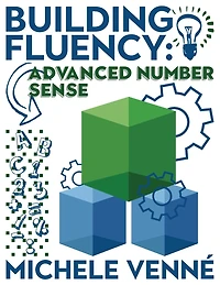 Building Fluency: Advanced Number Sense: