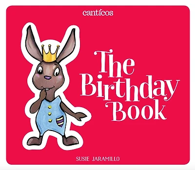 The Birthday Book / Las Mananitas: A Bilingual Lift-the-Flap Book
