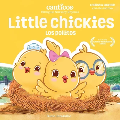 Canticos Little Chickies / Los Pollitos: Bilingual Nursery Rhymes
