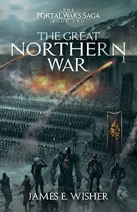 The Great Northern War (The Portal Wars Saga, #2)