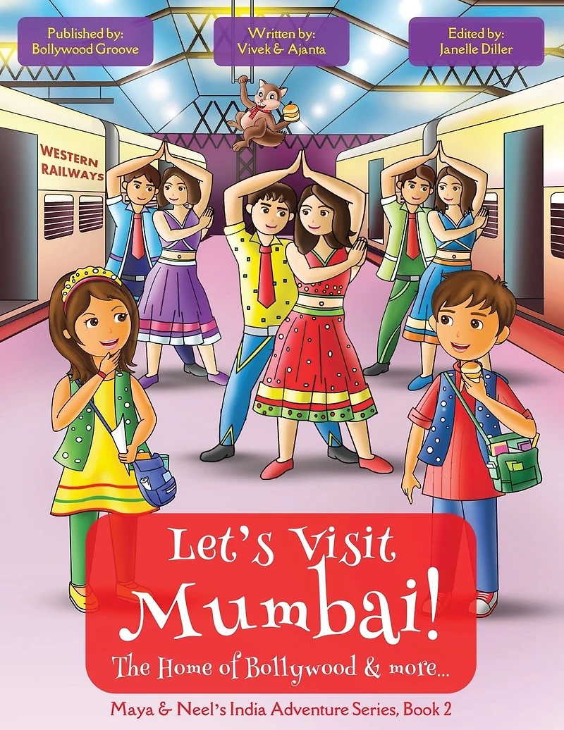 Let's Visit Mumbai! (Maya & Neel's India Adventure Series, Book 2)