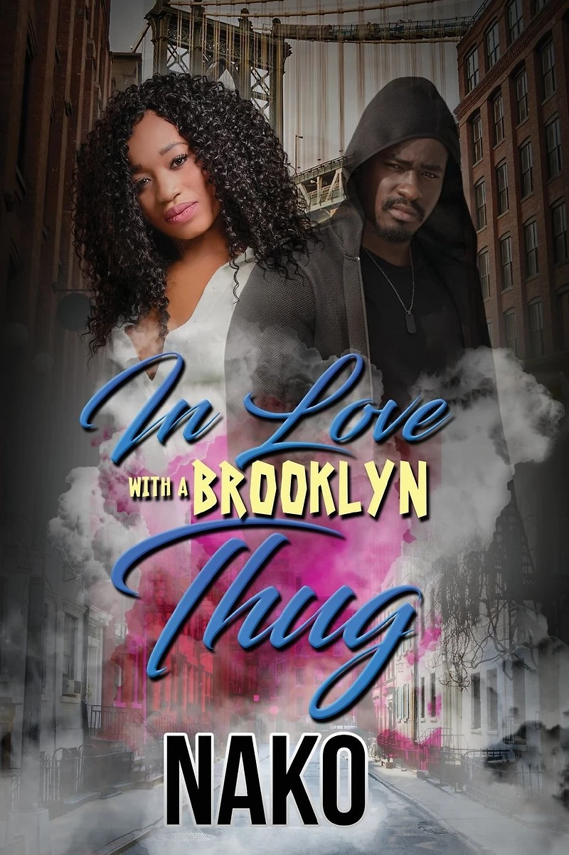 Love with a Brooklyn Thug