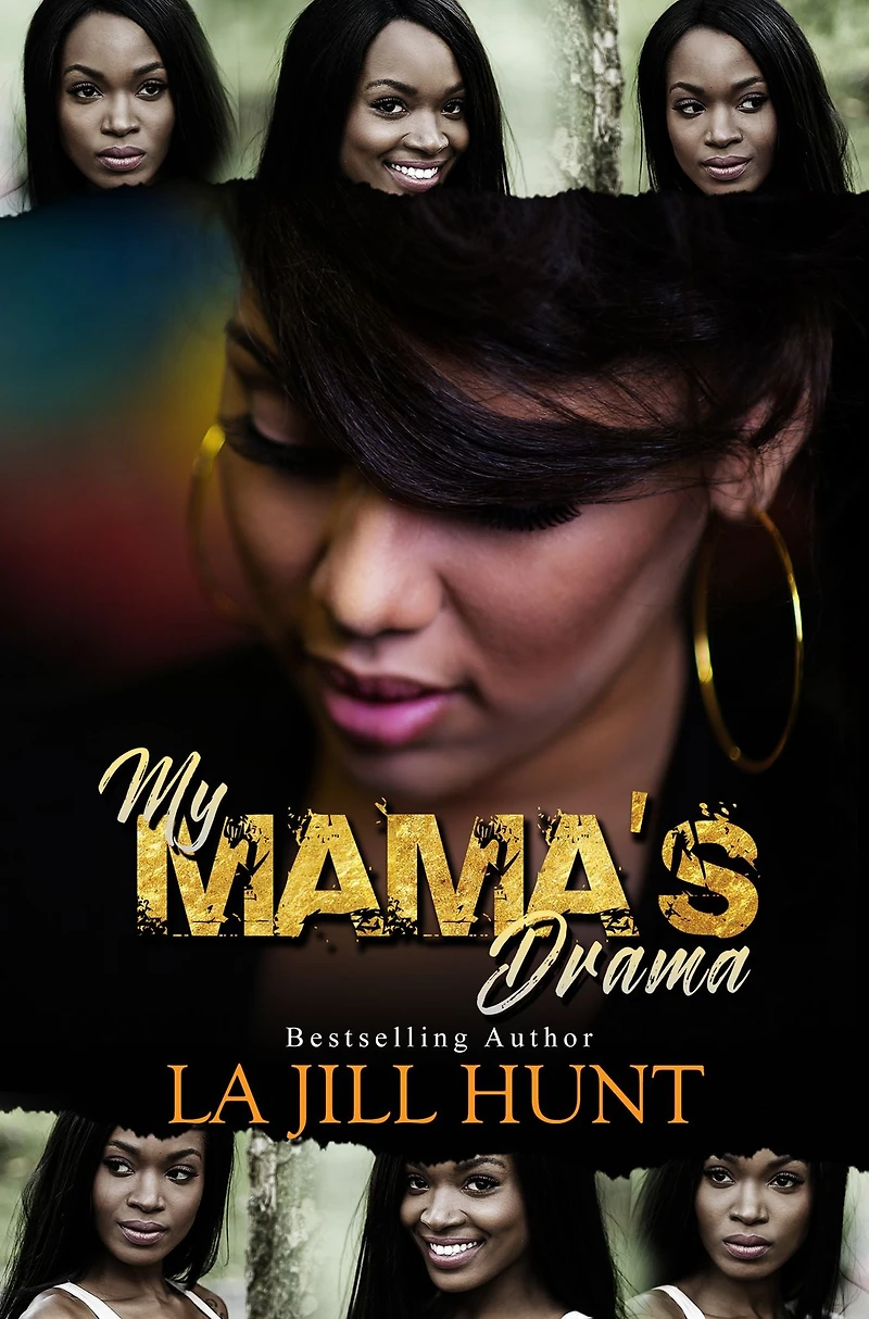 My Mama's Drama