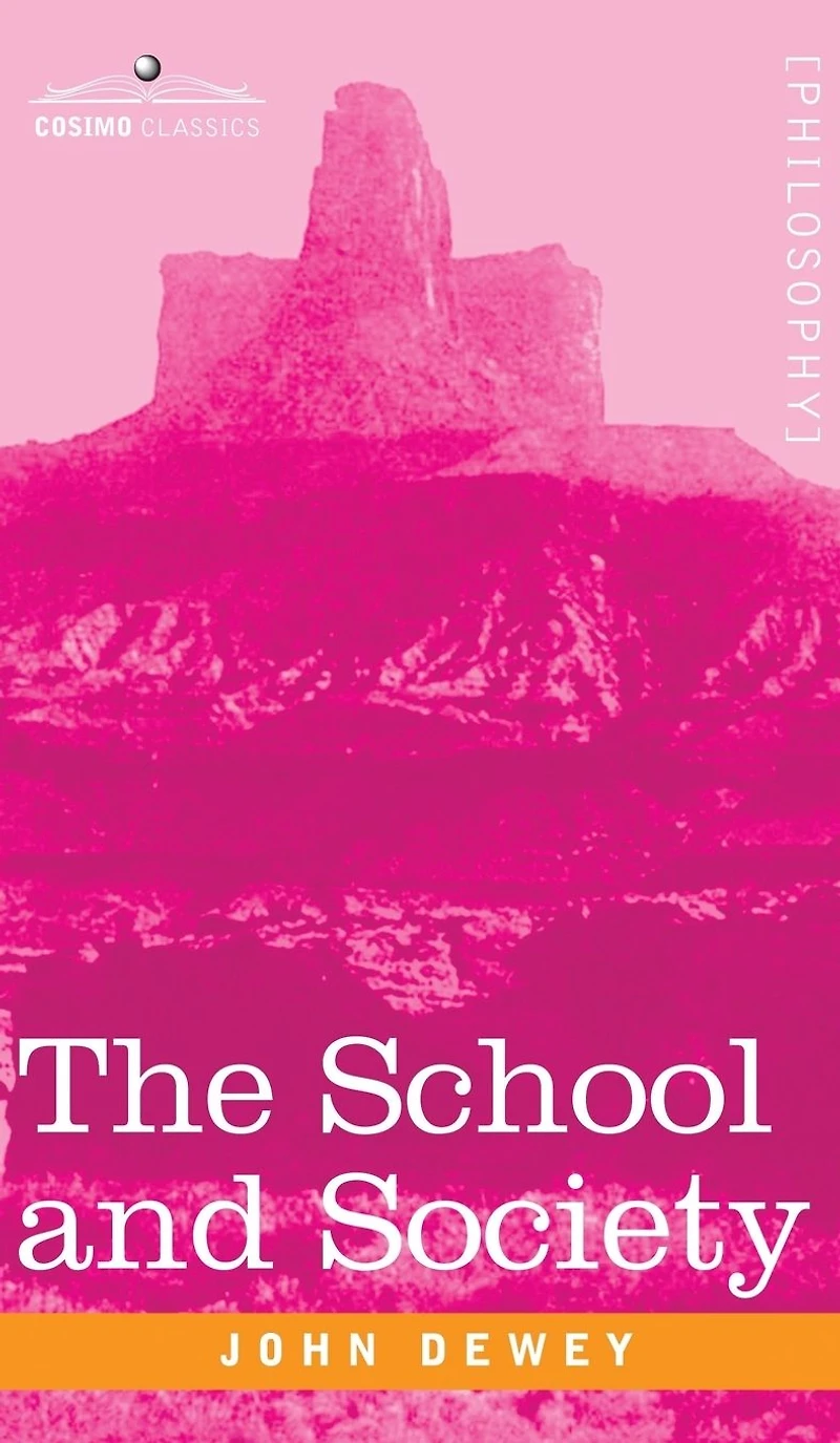 The School and Society