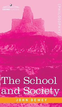 The School and Society
